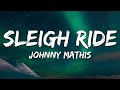 Johnny Mathis - Sleigh Ride (Lyrics) [with Percy Faith & His Orchestra]