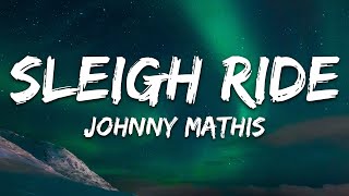 Johnny Mathis - Sleigh Ride (Lyrics) [with Percy Faith &amp; His Orchestra]