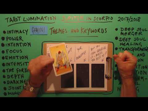 GEMINI / JUPITER IN SCORPIO  2017-18 ~ Tarot Lumination