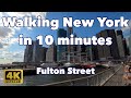 4K Walking New York 83 Fulton Street From Fulton Center To South Street Seaport