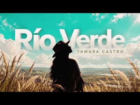 🎵 Tamara Castro - Río Verde | La voz inolvidable