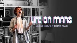 Life on Mars? - David Bowie cover by Christian Thrane