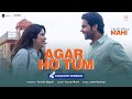 Agar Ho Tum Karaoke Video Mr Mrs Mahi Rajkummar Janhvi Tanishk Jubin Kausar