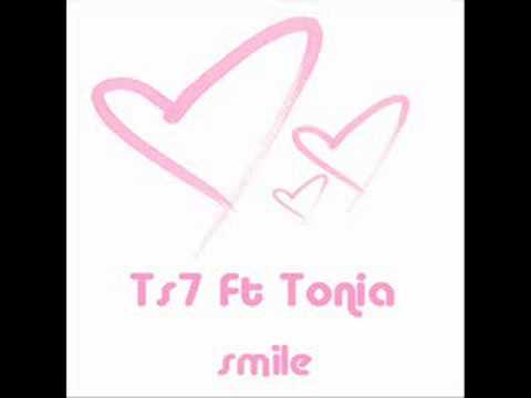 Ts7 Ft Tonia - Smile