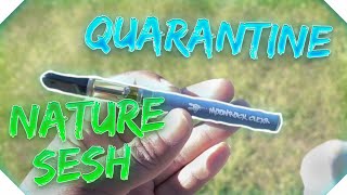 Nature Smoke Sesh During Quarantine