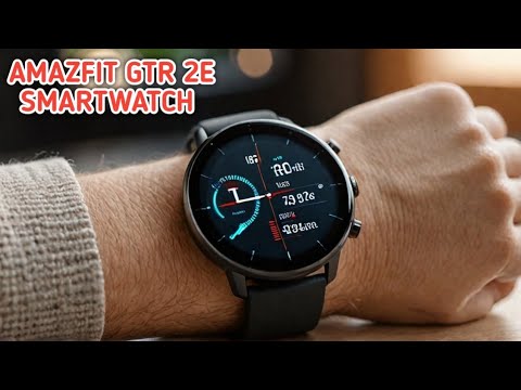 Amazfit GTR 2e - Best Budget Smartwatch in 2025
