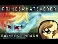 PrinceWhateverer - Rainbow Thrash (Album ...