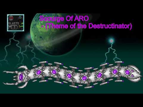 Terraria Blasts Mod Music - "Scourge Of ARO" - Theme of the Destructinator [UNUSED FOR NOW]