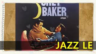 Chet Baker - Dancing On The Ceiling