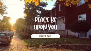 Download lagu Peace Be Upon You ขอความสันติประสบแด่ท่าน (Maher Zain) Thaisub|แปลไทย mp3