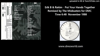 Erik B &amp; Rakim - Put your hands together (DMC Mixbusters remix Nov 88)