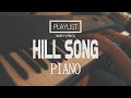 10 Hours Best Of Hillsong United Playlist Hillsong Praise Worship SongsㅣPrayerㅣAccoustic Piano
