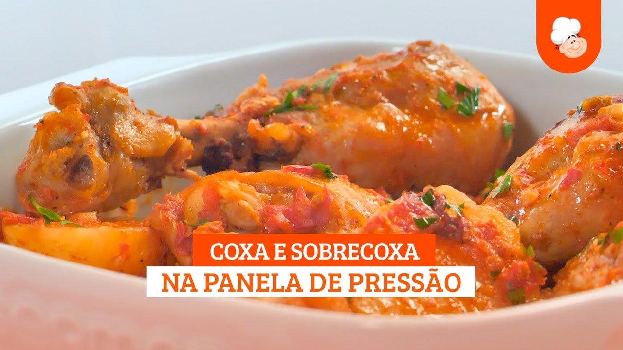Coxa e sobrecoxa na panela de pressão  Receitas TudoGostoso