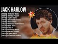 JackHarlow Greatest Hits Full Album ️ Full Album ️ Top 10 Hits Of All Time