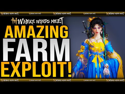 AMAZING UPGRADE MATERIAL FARM in Where Winds Meet (Unlimited Materials Farm)