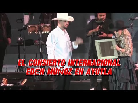 EN VIVO DESDE AYUTLA EDEN MUNOZ