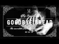 Ty Segall - Goodbye Bread (BURGERAMA) 