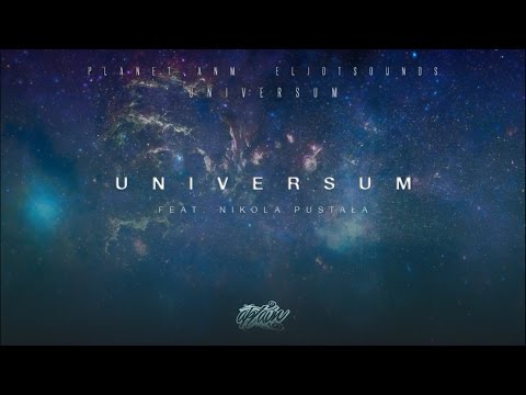Planet ANM / EljotSounds - Universum (ft. Nikola Pustała)