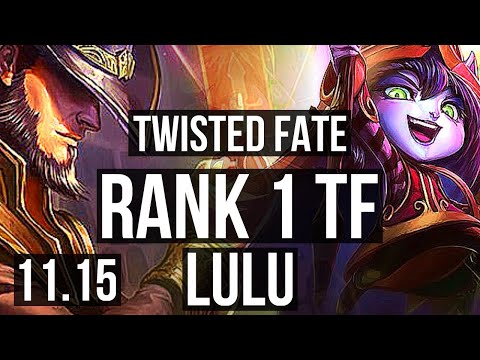 TWISTED FATE vs LULU (MID) | Rank 1 TF, Quadra | TR Grandmaster | v11.15