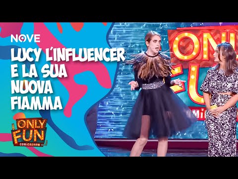 Lucy l'influencer e la sua nuova fiamma | ONLY FUN!