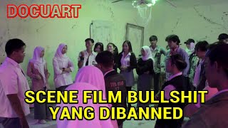 DOCUART // SCENE FILM BULLSHIT YANG DIBANNED !!!