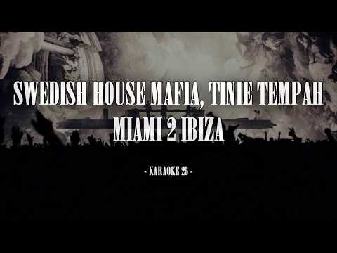 Swedish House Mafia, Tinie Tempah - Miami 2 Ibiza - Karaoke (26) [Original Instrumental]