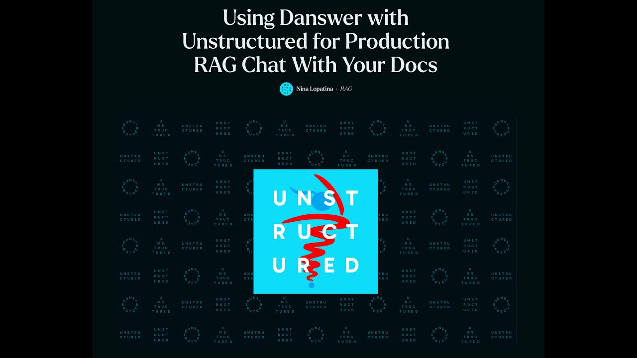 Integrating Unstructured with Danswer: A Step-by-Step Guide