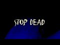 The Cure - Stop Dead (LYRICS ON SCREEN) 📺