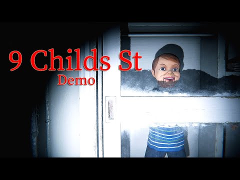 9 Childs St Demo - Indie Horror Game (No Commentary)