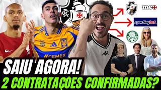 SAIU AGORA! MAIS 2 CONTRATAÇOES CONFIRMADAS E LEILA PEREIRA TRAZENDO NOVO PATROCINADOR DO VASCO?