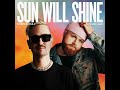 Robin Schulz & Tom Walker - Sun Will Shine (Official Audio)