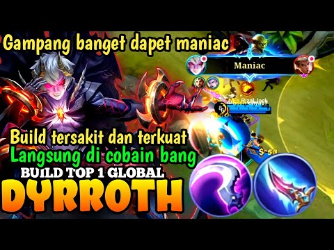 Gampang banget dapet Maniac pakai build ini! Build Dyrroth Tersakit 2022 - Build top global Dyrroth