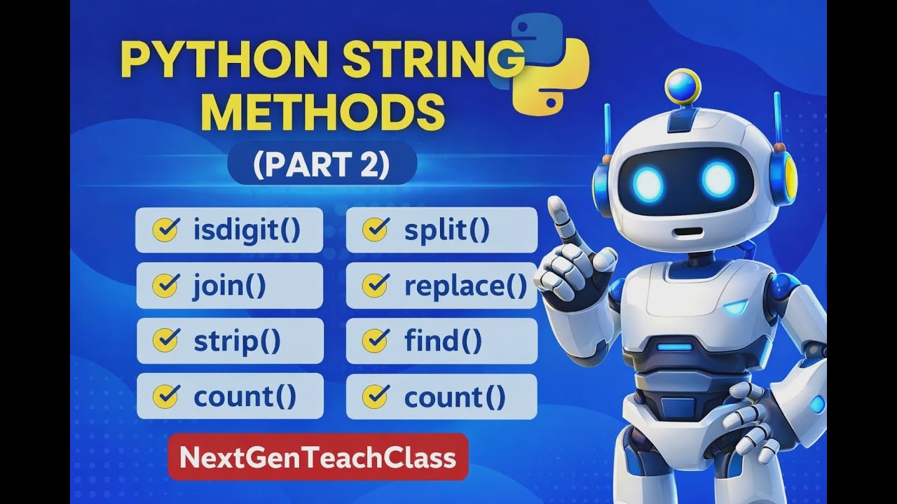 Python String Methods Explained (Part 2) | isdigit, split, join, replace | NextGenTeachClass