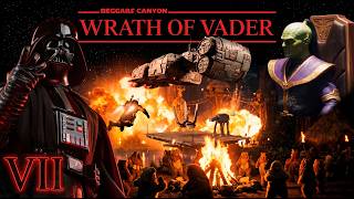 Star Wars: Beggar’s Canyon VII — The Wrath of Vader