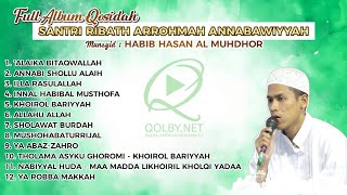 Download lagu FULL ALBUM QOSIDAH SANTRI RIBATH ARROHMAH ANNABAWIYYAH || Munsyid : HABIB HASAN AL MUHDHOR mp3