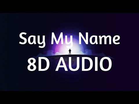 David Guetta, Bebe Rexha & J Balvin - Say My Name (8D AUDIO) 360°