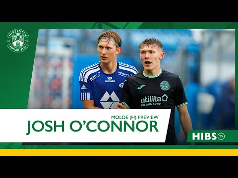 'It's A Massive Game For Us All' - Josh O'Connor | Hibs vs Molde | UEFA Youth League