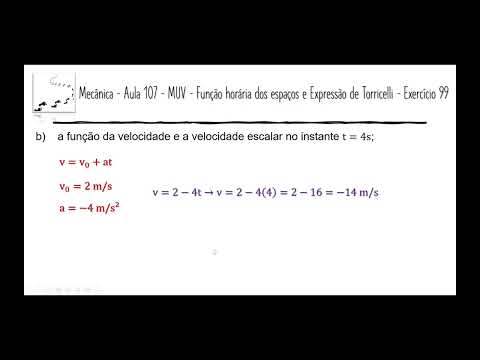 Física – Mecânica – Aula 107 – MUV – Função horária dos espaços e Expressão de Torricelli – Exercíci