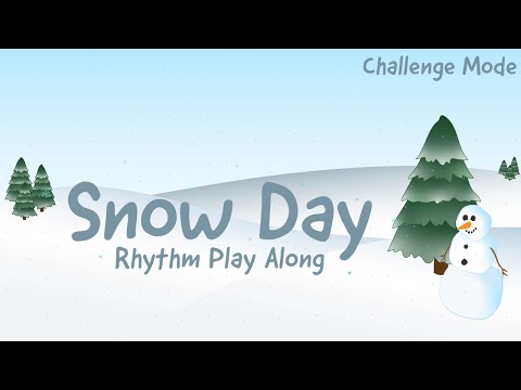 Snow Day [Challenge Mode] - Rhythm Play Along