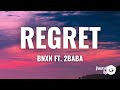 Bnxn - Regret (Lyrics) feat. 2Baba