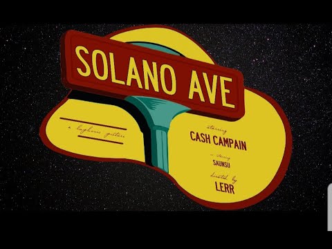 Cash Campain - "Solano Ave" the movie (starring Saunsu, dir. by Lerr)