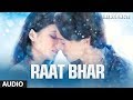 Heropanti Raat Bhar Full Audio Song Tiger Shroff Kriti Sanon