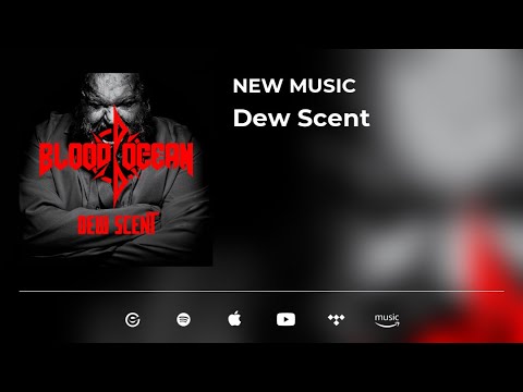 Blood Ocean anuncia o lançamento do "Dew Scent"