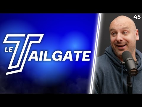 Le Tailgate #45 - Meilleur épisode (avec Thomas Levac)