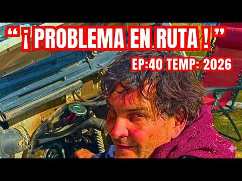 EP: 40 Carro quemado: historia, camping GRATIS y problema mecanico La Pampa