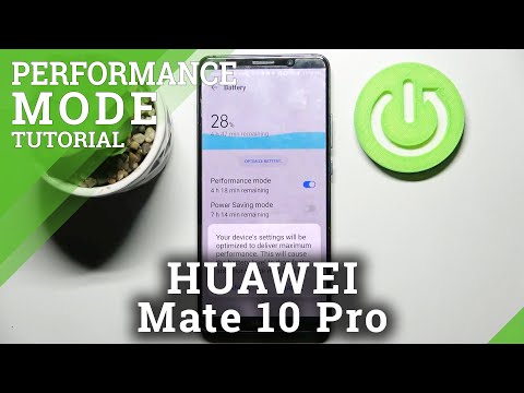 How to Switch On High Performance Mode in HUAWEI MATE 10 PRO - Choose Higher Performance