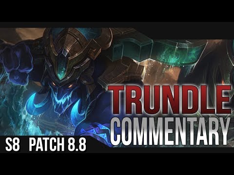 S8 Trundle Patch 8.8 - Jungle Commentary