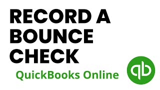 How to Record a Bounced Check in QuickBooks Online