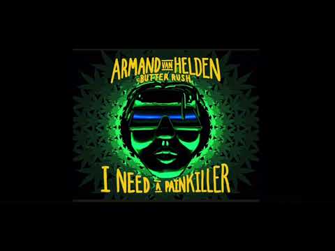 Armand Van Helden vs Butter Rush - I Need A Painkiller (Radio remix