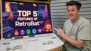 Top 5 Reasons Retrobat Arcade Rocks!